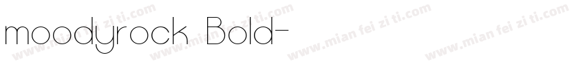 moodyrock Bold字体转换